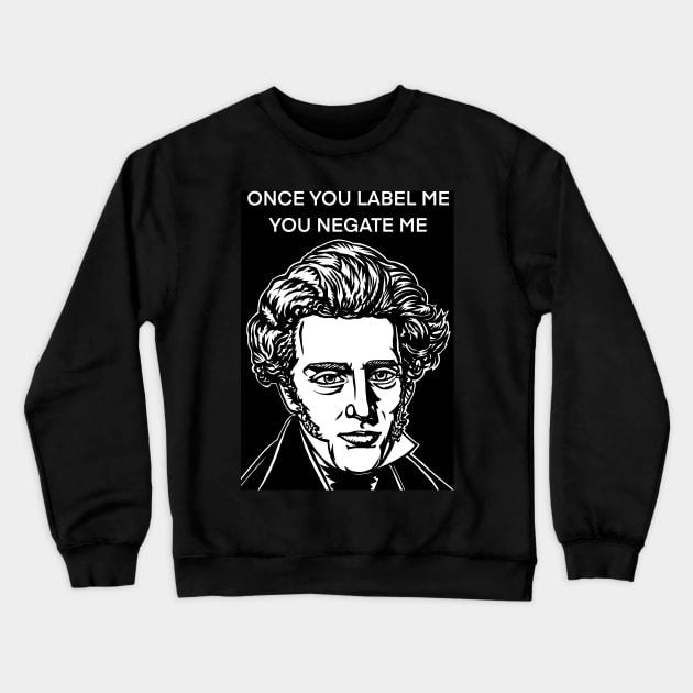 SOREN KIERKEGAARD quote .1 - ink portrait Crewneck Sweatshirt by lautir